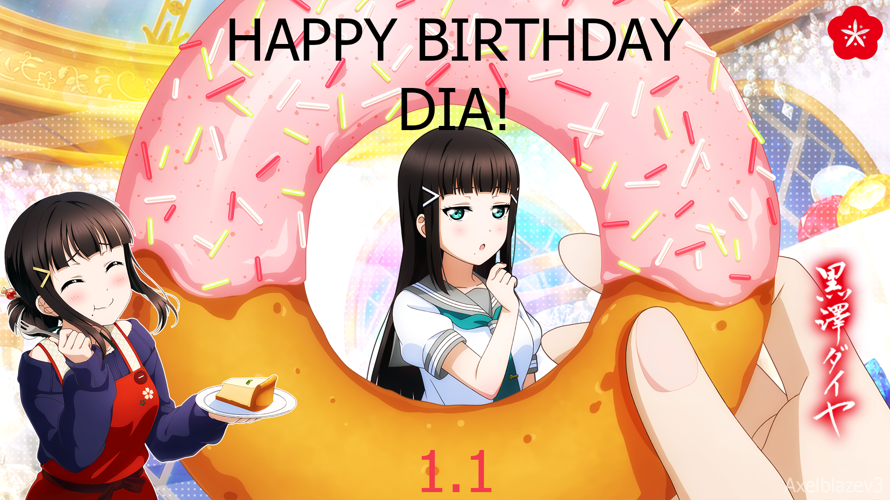 Happy Birthday Dia! 
I wish you all a Happy New Year to everyone! Hope this year will be more...