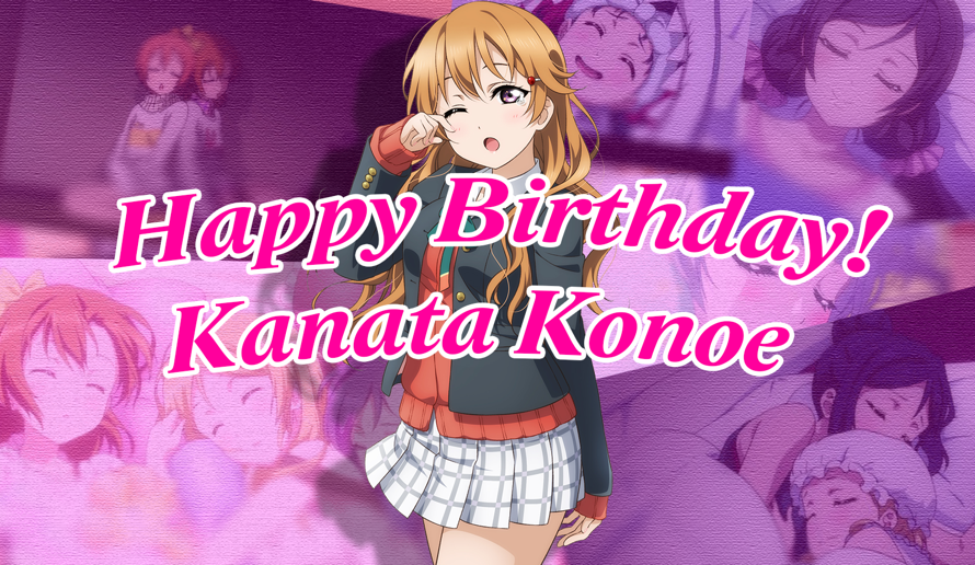 Happy Birthday Kanata chan! 😴