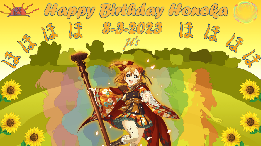 Happy Birthday to Honoka, the OG leader and source of inspiration for other school idols to come