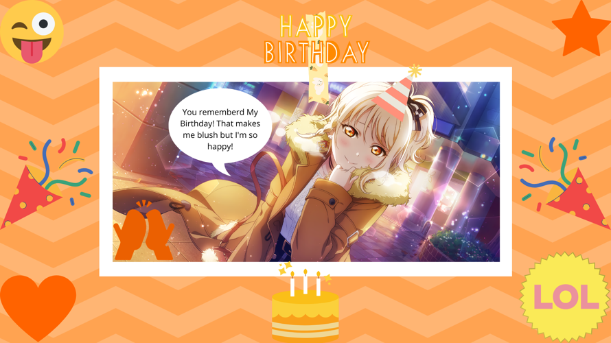 Happy Birthday Ai! I'm so happy that your finally having a party with all of us at idol story! My...