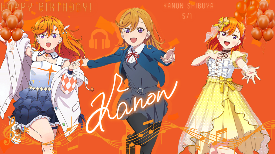 Happy Birthday to Kanon!!! I love this girl so much! I want to listen to music and sing with Kanon!