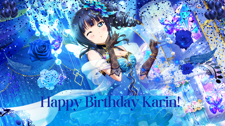Happy birthday Karin senpai!!! You're so beautiful and amazing. I love your maturity and modeling....