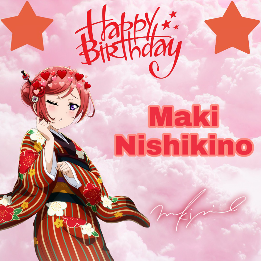 HAPPY BIRTHDAY MAKI NISHIKINO!!!!